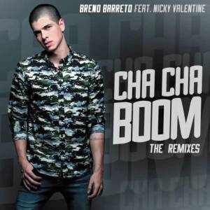 收聽Breno Barreto的Cha Cha Boom (Tannuri Remix)歌詞歌曲
