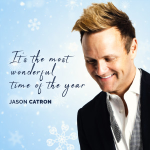 ดาวน์โหลดและฟังเพลง It's the Most Wonderful Time of the Year พร้อมเนื้อเพลงจาก Jason Catron
