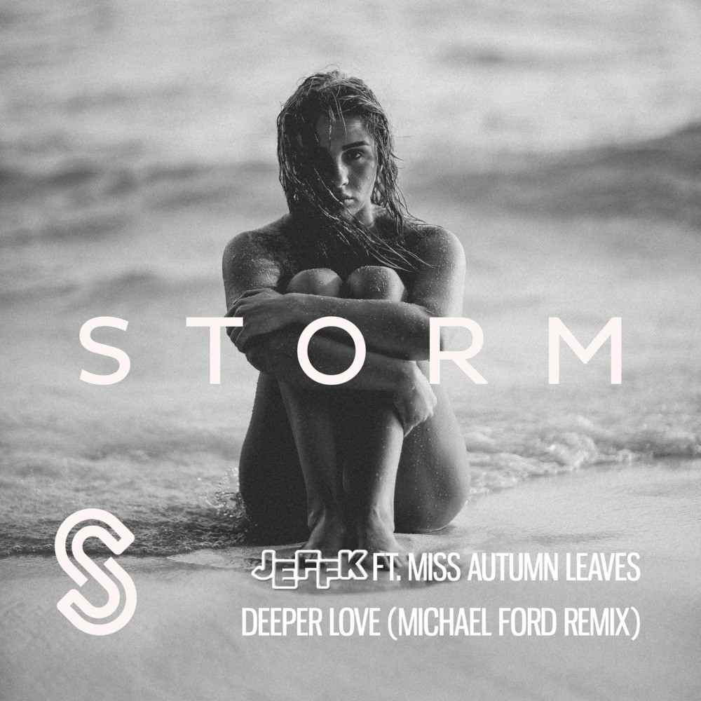 Deeper Love (Michael Ford Remix)