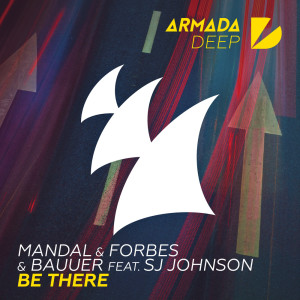 ดาวน์โหลดและฟังเพลง Be There พร้อมเนื้อเพลงจาก Mandal & Forbes
