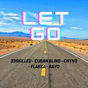 Album LET GO oleh 33SKILLED