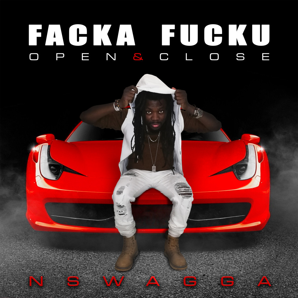 Facka Fucku (Open & Close) (Explicit) (Open & Close|Explicit)