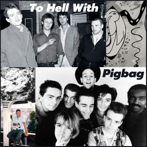 Album To Hell With Pigbag oleh Pharaoh House Crash