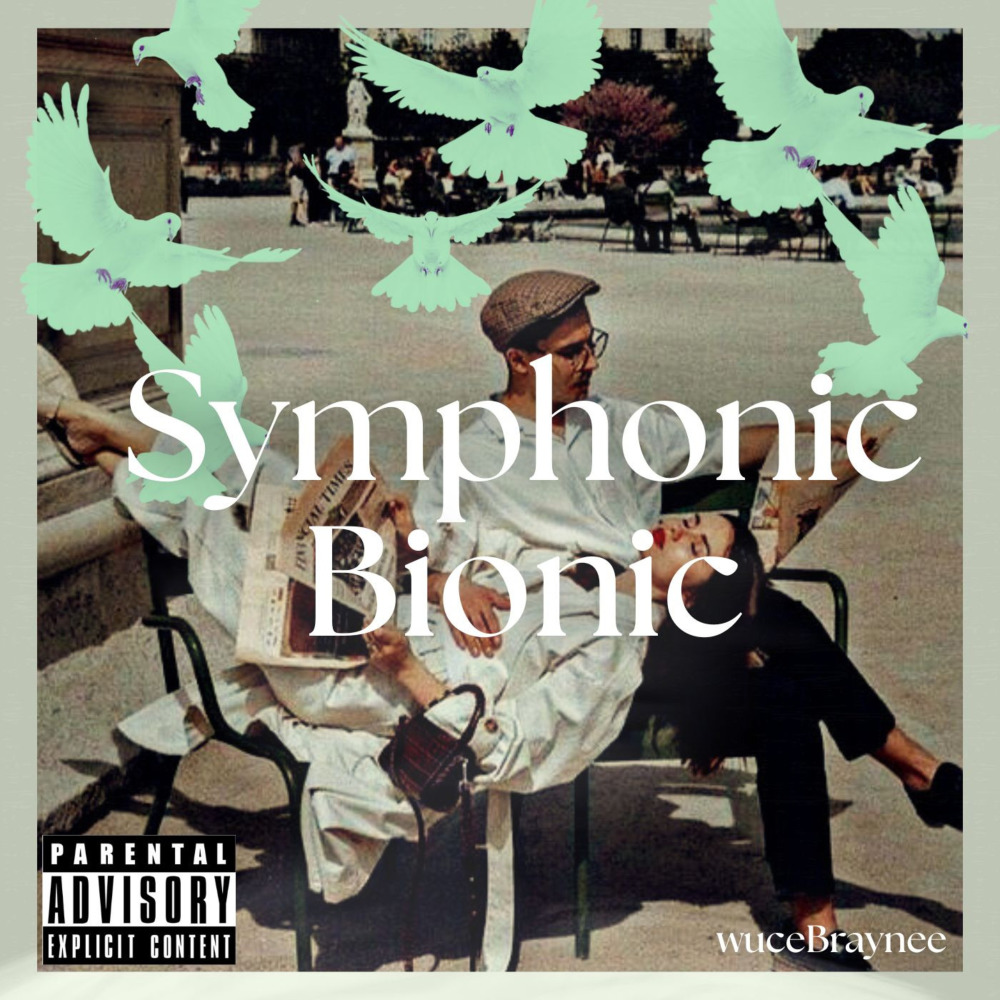 Symphonic Bionic (Explicit)