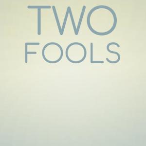 收聽Frankie Avalon的Two Fools歌詞歌曲