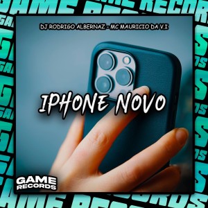 ดาวน์โหลดและฟังเพลง Iphone Novo (Explicit) พร้อมเนื้อเพลงจาก Dj Rodrigo Albernaz