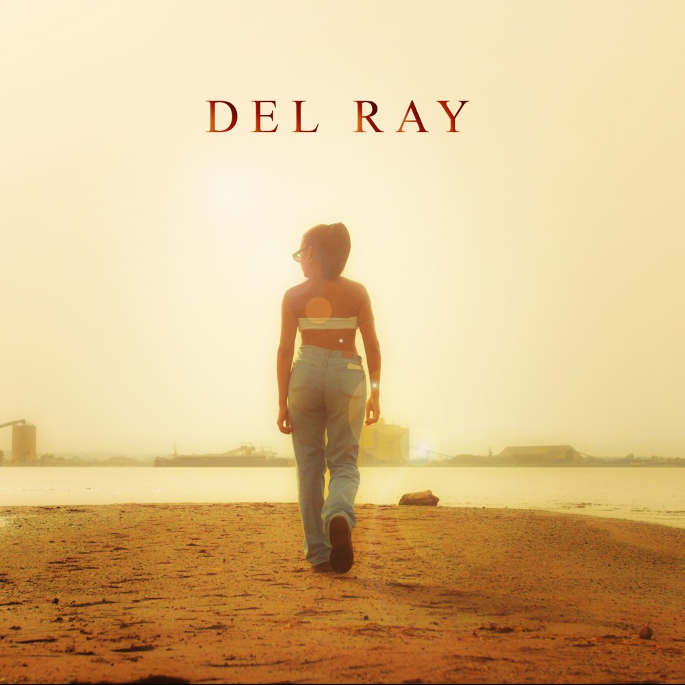 Del Ray (Explicit)