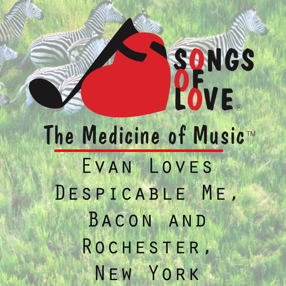 Evan Loves Despicable Me, Bacon and Rochester, New York