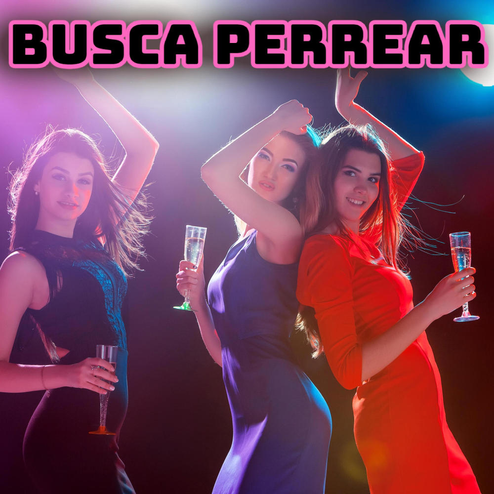 Busca perrear (Explicit)