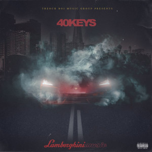Album Lamborghini Music (Explicit) from 40Keys