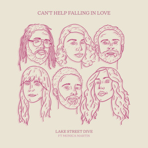 Lake Street Dive的專輯Can’t Help Falling In Love