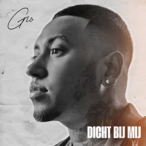 Listen to Dicht Bij Mij song with lyrics from Gio & Cury