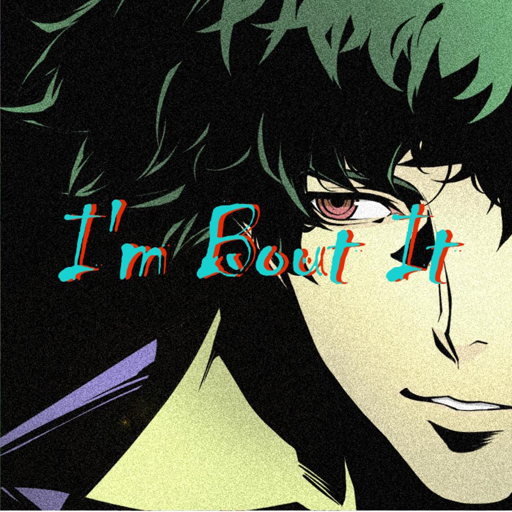 I'm Bout It (Explicit)