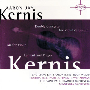 อัลบัม Kernis: Air for Violin, Double Concerto for Violin & Guitar; Lament and Prayer ศิลปิน The Saint Paul Chamber Orchestra