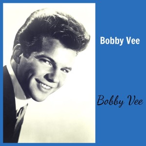 Dengarkan One Last Kiss lagu dari Bobby Vee dengan lirik