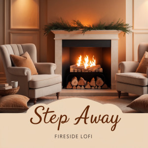 Listen to Step Away song with lyrics from Fireside Lofi