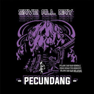Album Pecundang (Explicit) from Save All Day