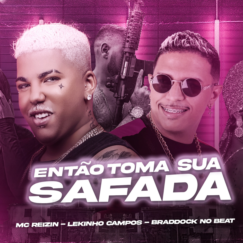 Então Toma Sua Safada (Explicit)