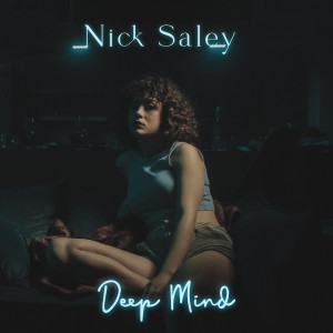 Album Deep Mind from Nick Saley