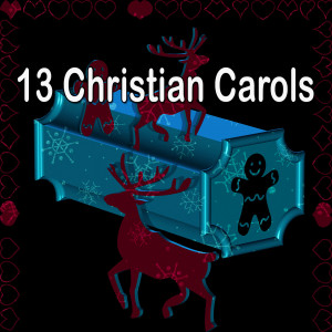 13 Christian Carols