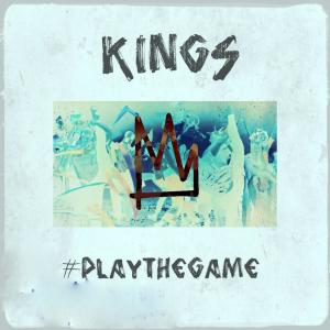 ดาวน์โหลดและฟังเพลง Play the Game พร้อมเนื้อเพลงจาก Kings