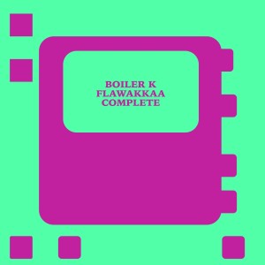 Listen to Complete song with lyrics from Boiler K