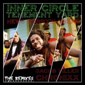 ดาวน์โหลดและฟังเพลง News Carryin Dread (Tenament Yard) [feat. Chronixx & Jacob Miller] [Media Banana Remix] (Media Banana Remix) พร้อมเนื้อเพลงจาก Inner Circle