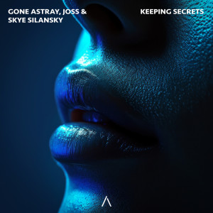 ดาวน์โหลดและฟังเพลง Keeping Secrets พร้อมเนื้อเพลงจาก Gone Astray