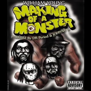William Young的專輯Making of a Monster