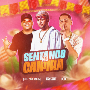 ดาวน์โหลดและฟังเพลง Sentando no Caipira พร้อมเนื้อเพลงจาก DJ Vitor Lima