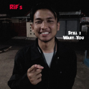 RiF's的專輯Still I Want You