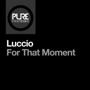 For That Moment dari Luccio