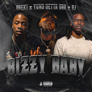 收聽DREKI的Bizzy Baby (Explicit)歌詞歌曲