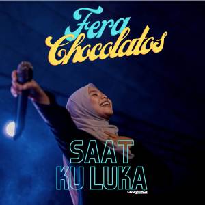 Album Saat Ku Luka oleh Fera Chocolatos