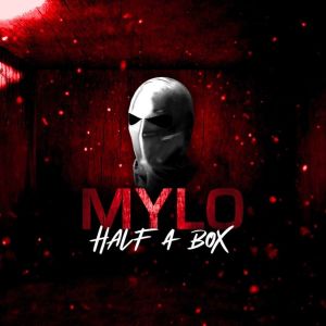 Listen to Half a Box (Explicit) song with lyrics from Mylo