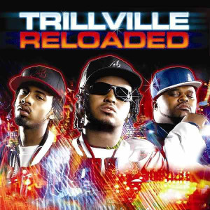 Trillville的專輯Trillville Reloaded (Explicit)