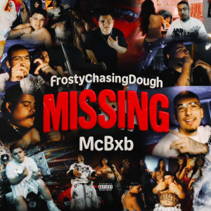 Album Missing (Explicit) from Frosty Chasing Dough