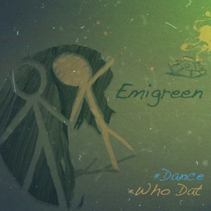 ดาวน์โหลดและฟังเพลง Dance พร้อมเนื้อเพลงจาก EMIGREEN