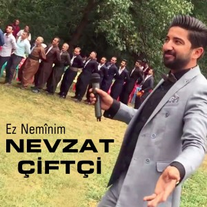 ดาวน์โหลดและฟังเพลง Ez Nemînim พร้อมเนื้อเพลงจาก Nevzat Çiftçi