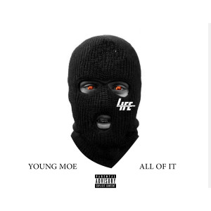 Album All of It (Explicit) from Young Moe