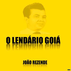 João Rezende的專輯O Lendário Goiá