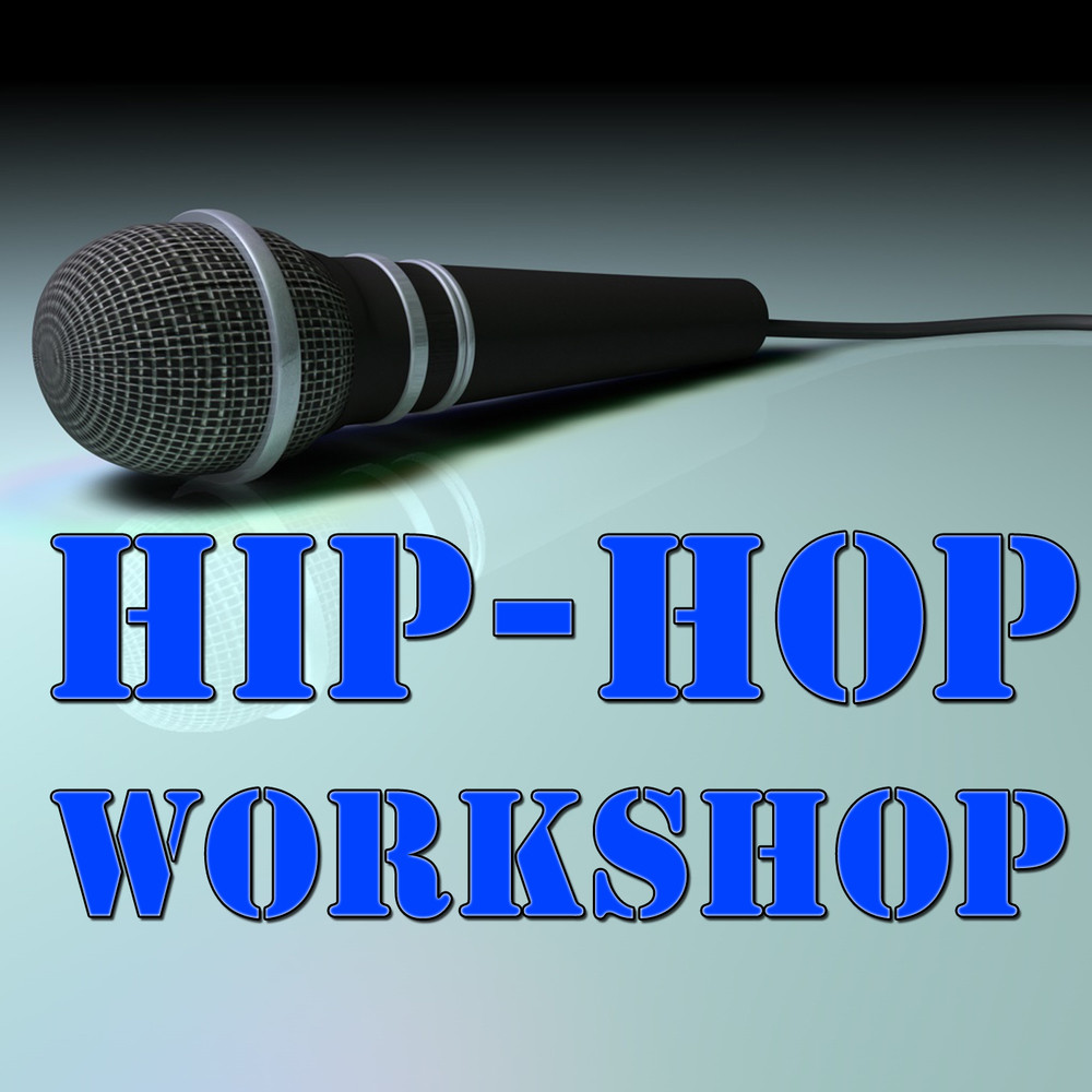 Hip Hop Workshop (Explicit)