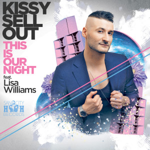 收聽Kissy Sellout的This Is Our Night (Sirmo Remix)歌詞歌曲