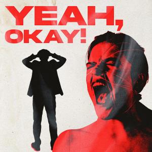 收聽Kreatīvs的yeah, okay!歌詞歌曲