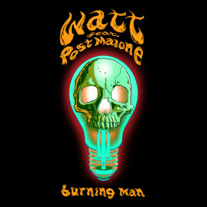 ดาวน์โหลดและฟังเพลง Burning Man พร้อมเนื้อเพลงจาก watt