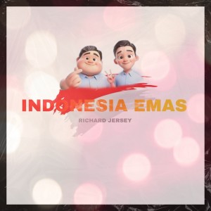 收聽Richard Jersey的Indonesia Emas歌詞歌曲