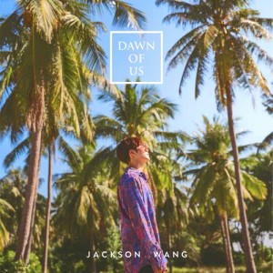 收聽王嘉爾的Dawn Of Us歌詞歌曲