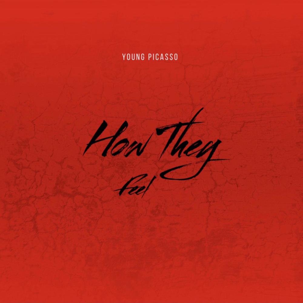 How They Feel (Explicit)