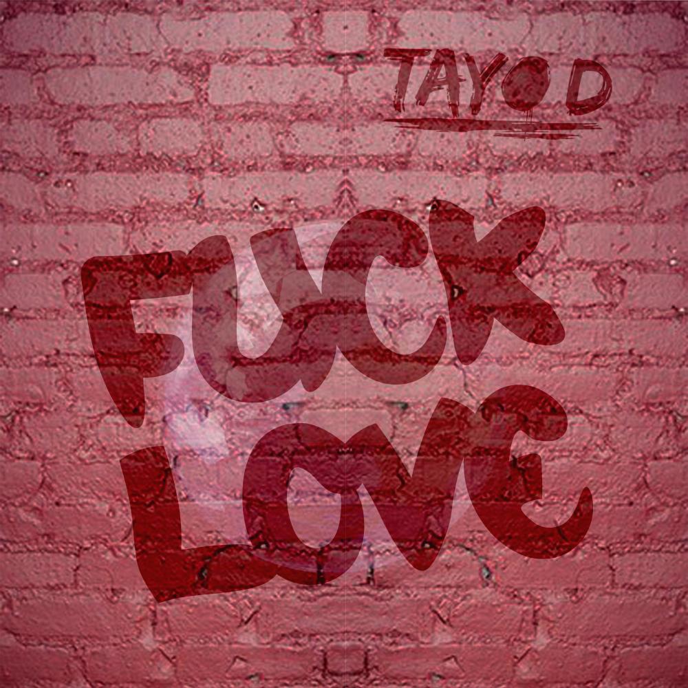 Fuck Love (Explicit)