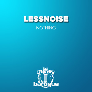 收聽LessNoise的Nothing歌詞歌曲